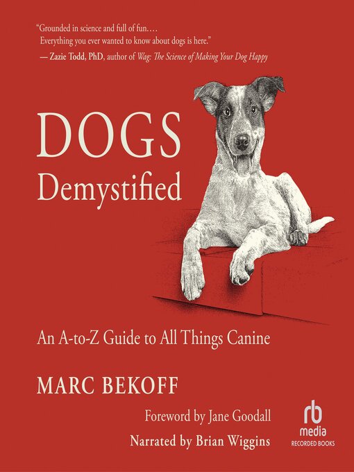 Title details for Dogs Demystified by Marc Bekoff - Available